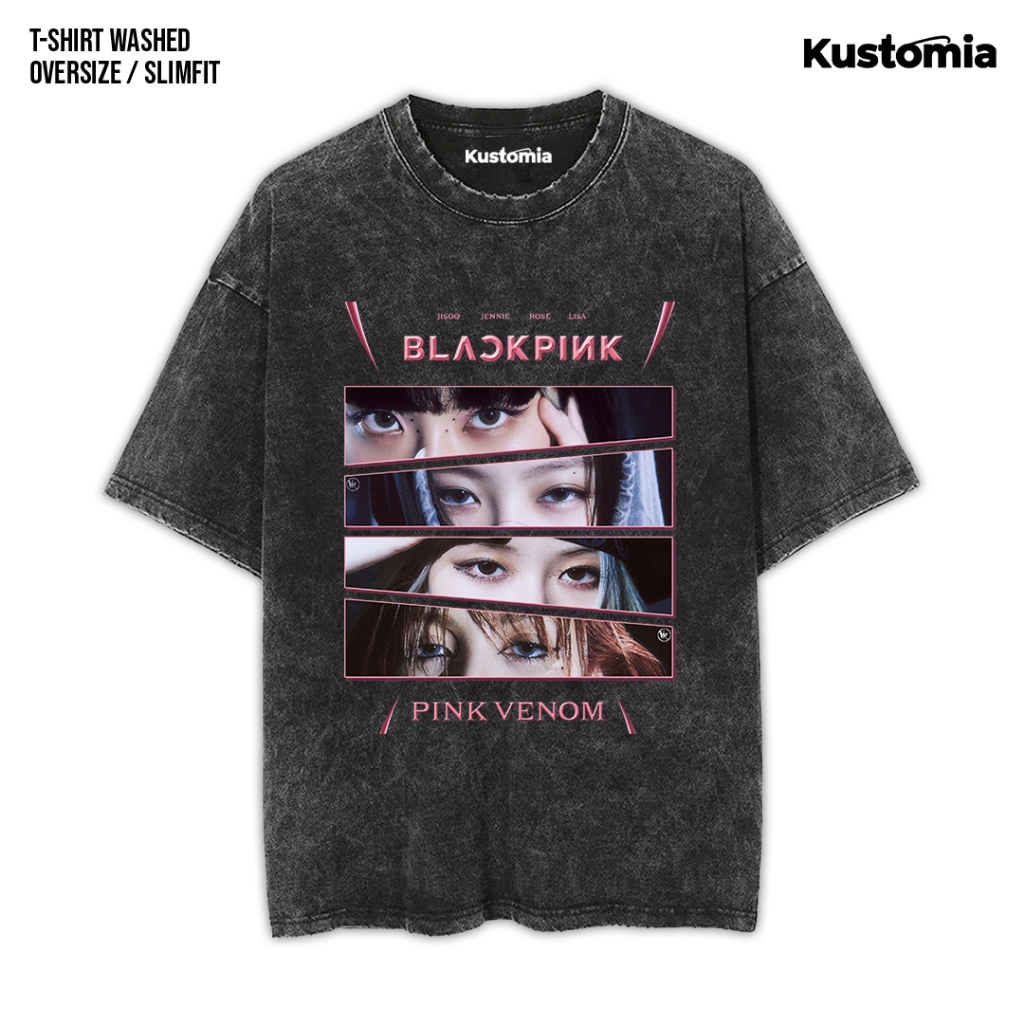 KUSTOMIA Kaos BLACKPINK Washed T-shirt Black White | BP-6