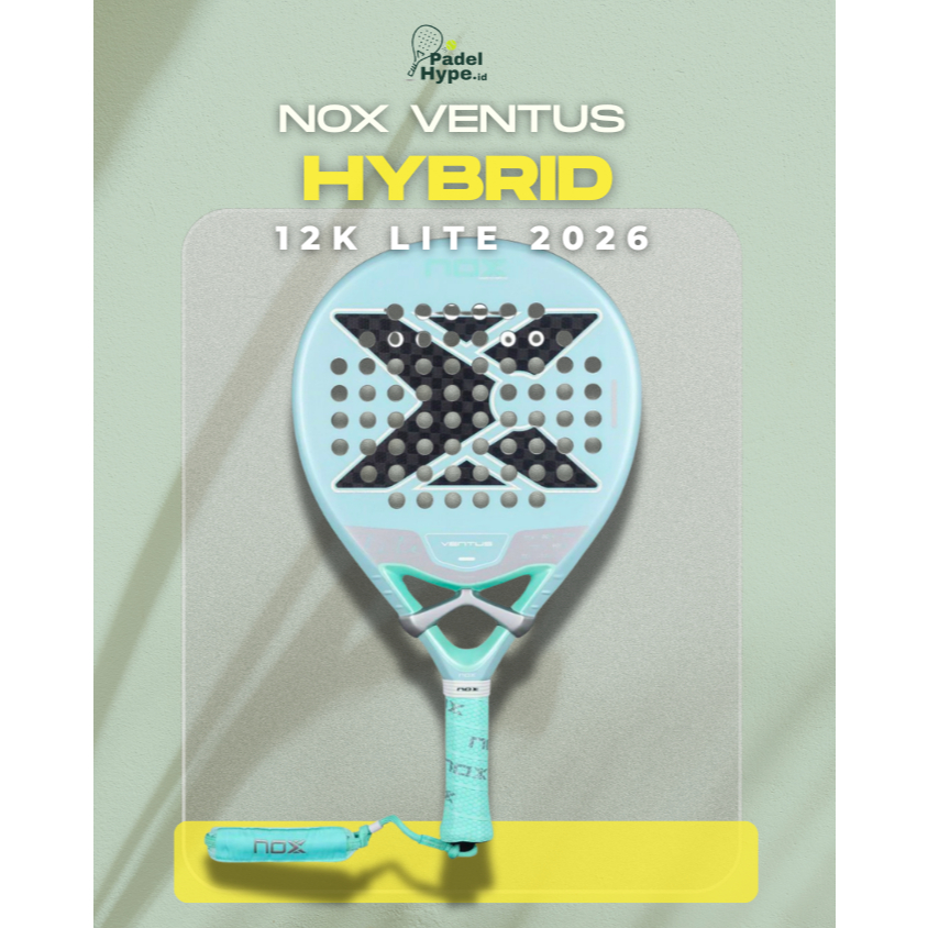 NOX Ventus Hybrid 12K Lite 2026 Raket Padel Carbon Fiber Dual Spin Teardrop