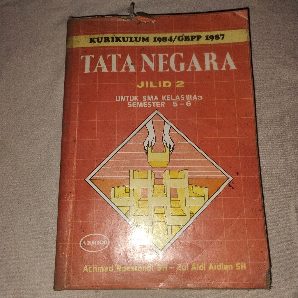 Buku Tata Negara Jilid 2 untuk SMA Kelas 3 A3 Semester 5-6 Kurikulum 1984/GBPP 1987