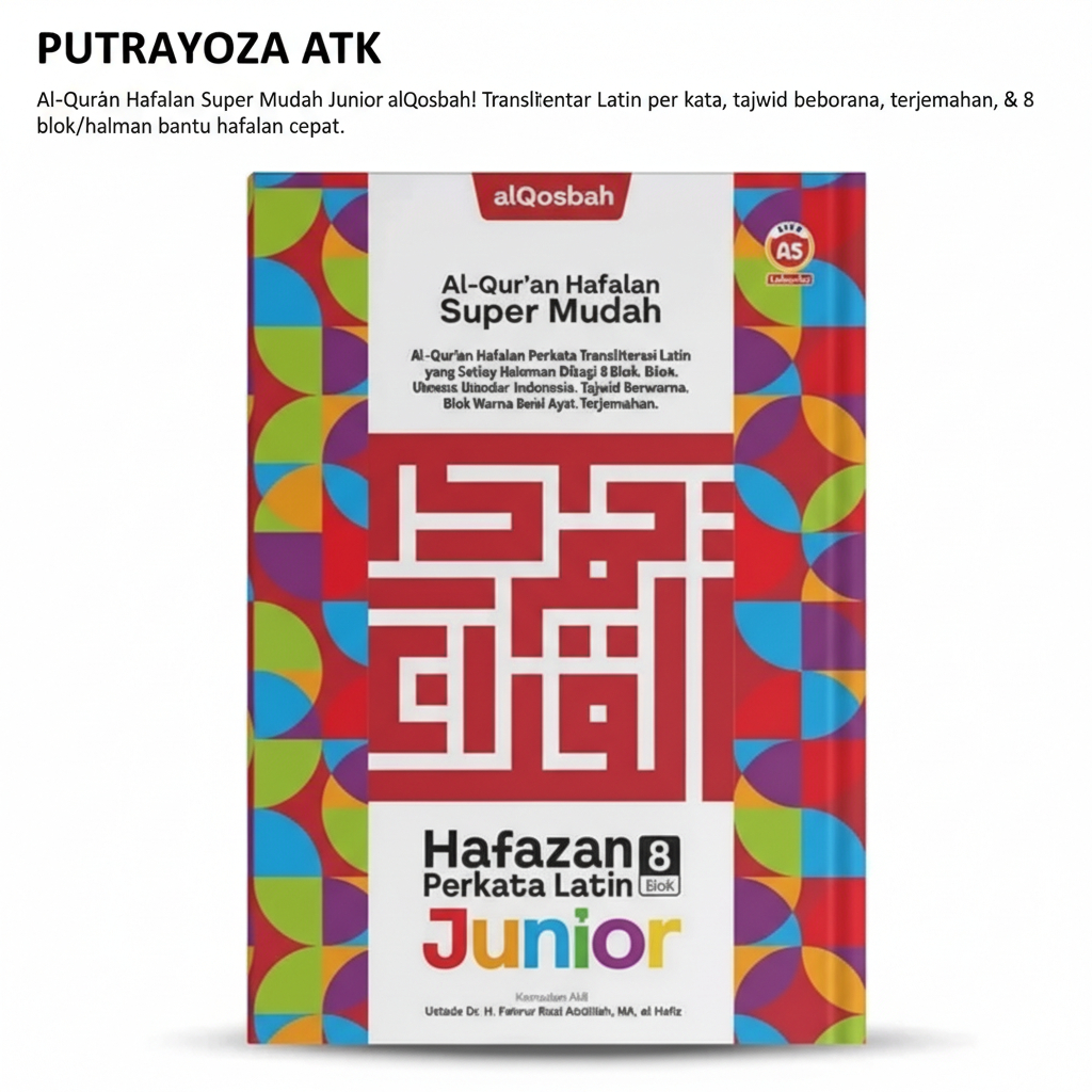 AlQuran Hafazan 8 Blok Junior Perkata Latin A5 - AL QOSBAH / AL-QOSBAH HAFAZAN JUNIOR UKURAN A5