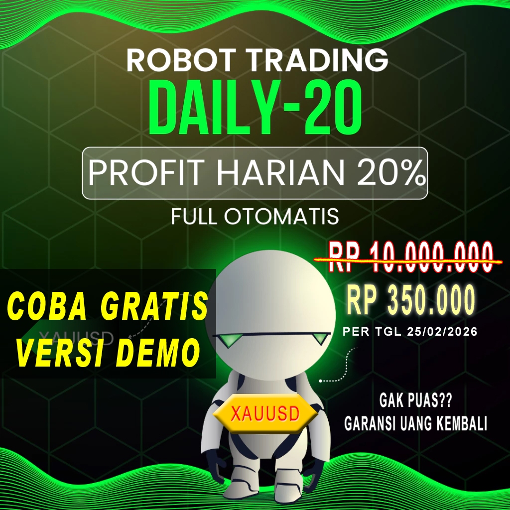 DAILY-20 EA Robot Forex Trading XAUUSD Profit Harian 10%-100% Terbaik dan Termurah 2026