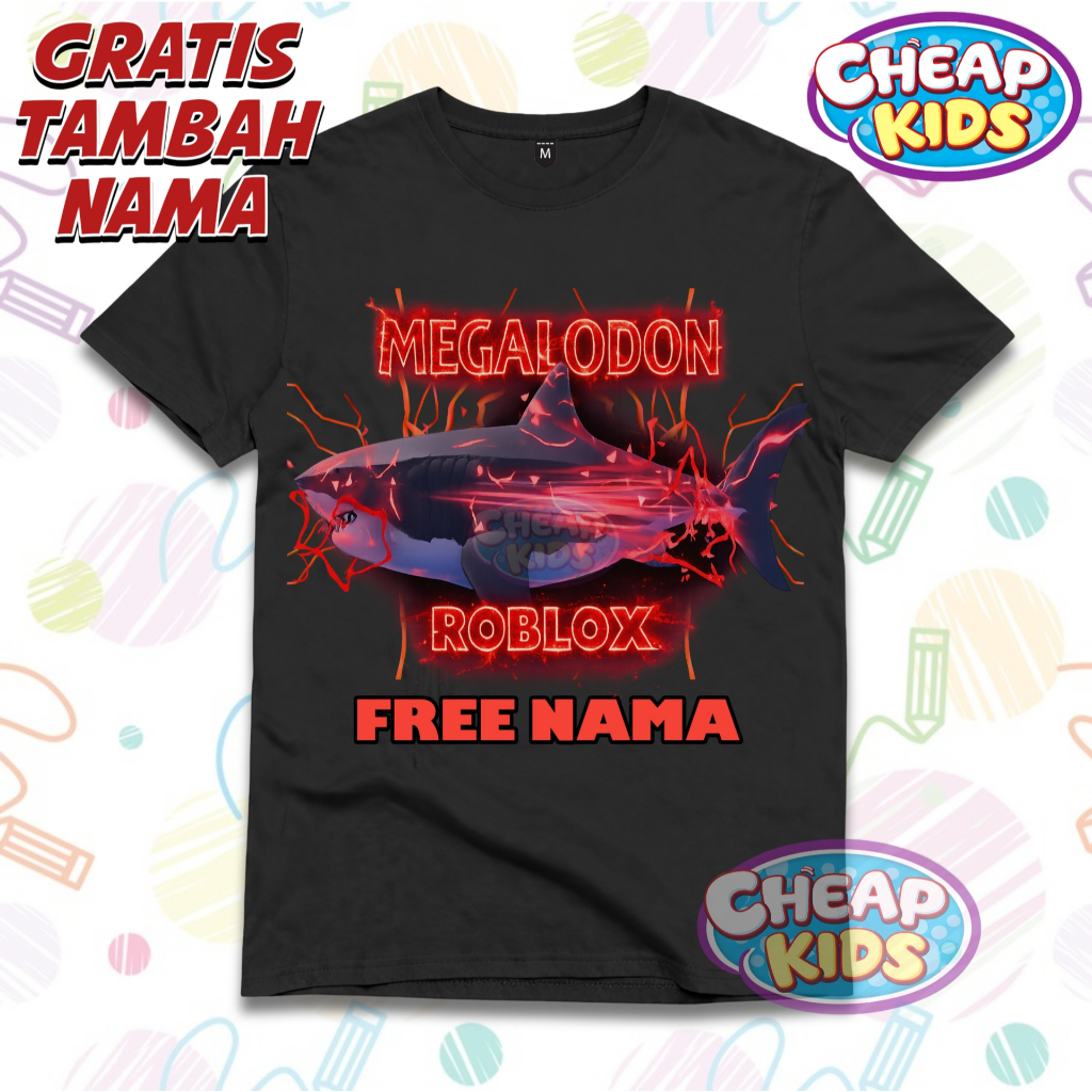 Kaos Anak Roblox Megalodon Fish It Free Nama / Kaos Anak Gratis Tambah Nama