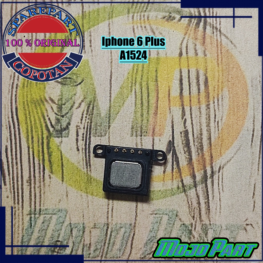 Iphone 6 Plus Earpiece Speaker Telinga Spiker Dengar Speker Atas Original Copotan | Mojo Part