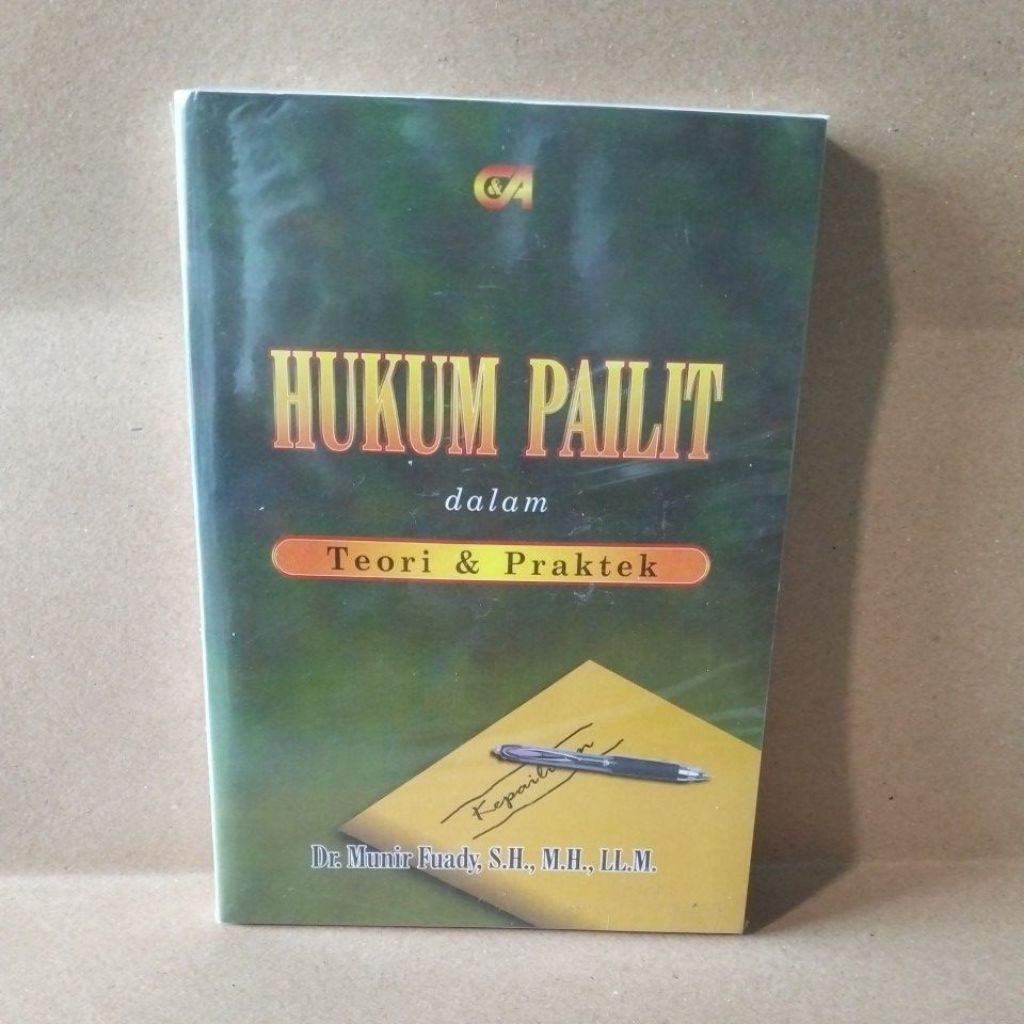 Hukum Pailit dalam Teori dan Praktek oleh Munir Fuady