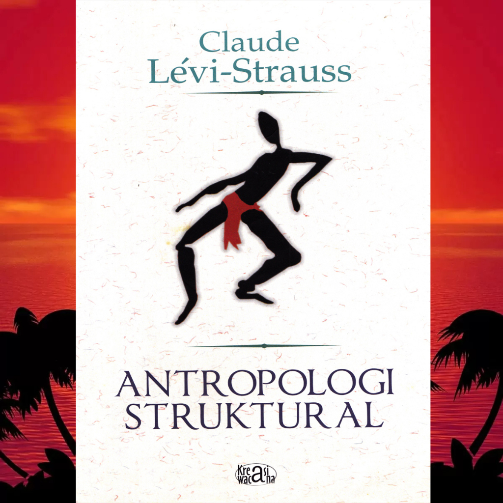 ANTROPOLOGI STRUKTURAL CLAUDE