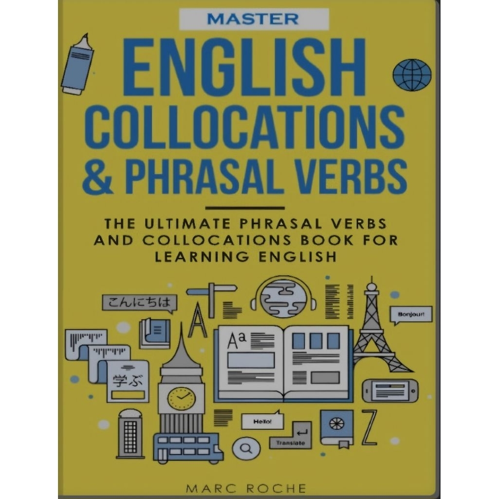 Buku Master English Collocations & Phrasal Verbs: The Ultimate Phrasal Verbs and Collocations Book f