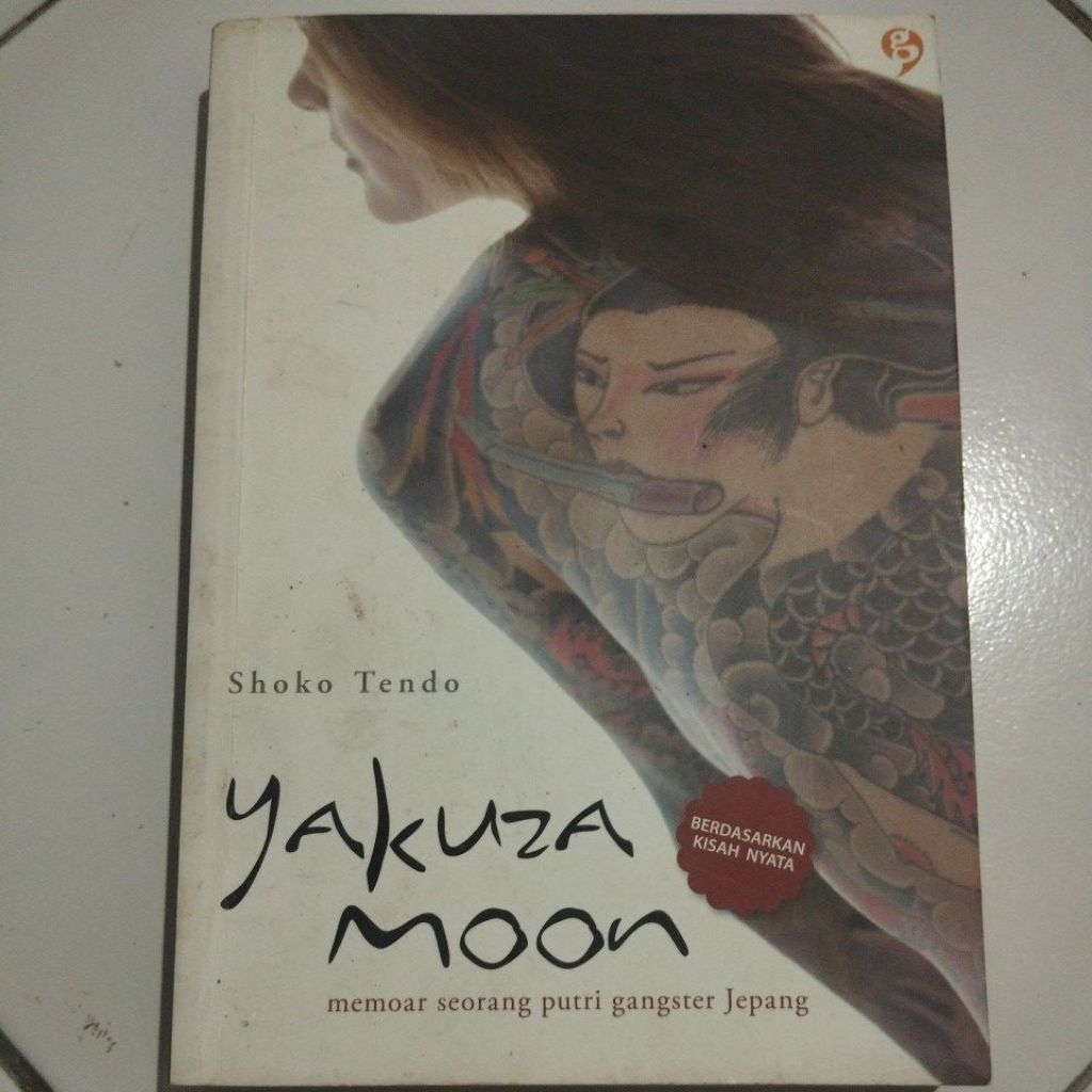 Novel Nonfiksi Yakuza Moon - Shoko Tendooo (Original)
