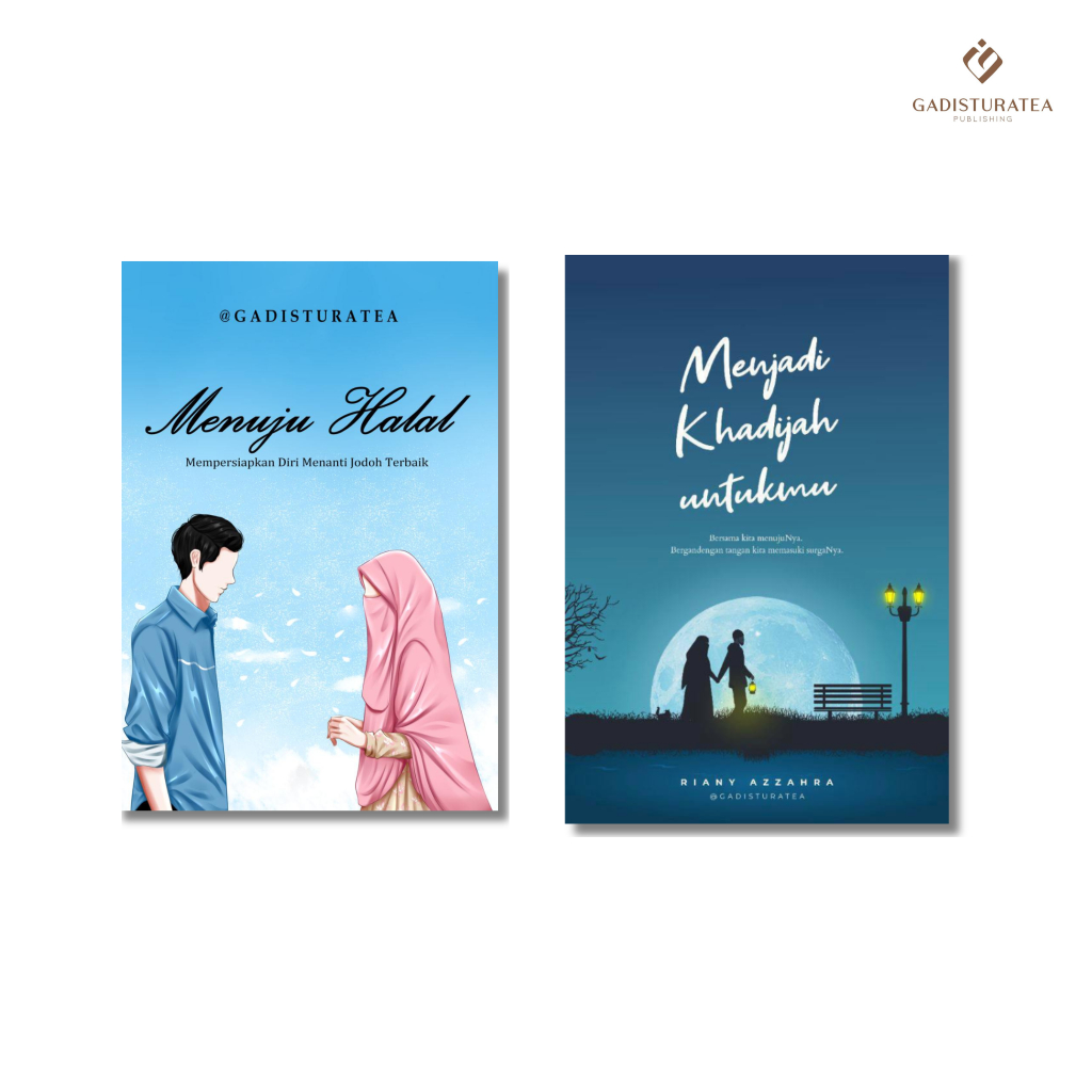 Buku Menuju Halal & Menjadi Khadijah Untukmu / BUKU / SASTRA / NOVEL - RIANY AZZAHRA GADISTURATEA