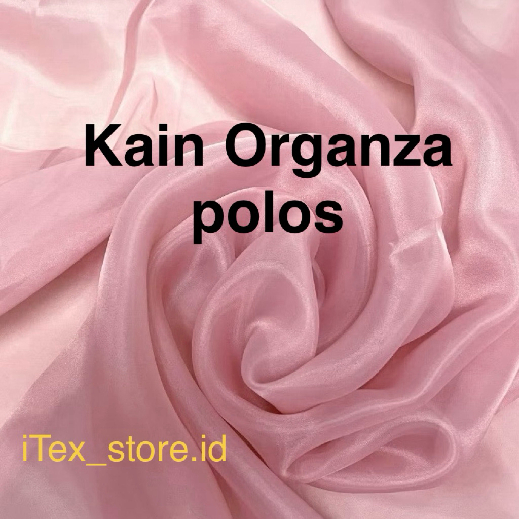 Kain Organza Satin Organsa Polos Organza Murah Organsa meteran
