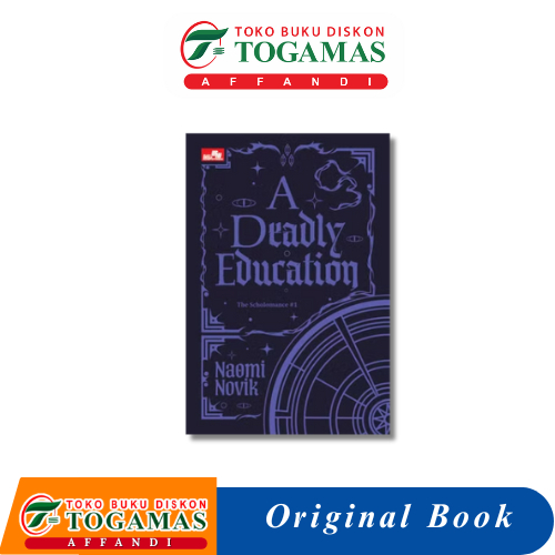 A Deadly Education (The Scholomance #1) - Naomi Novik