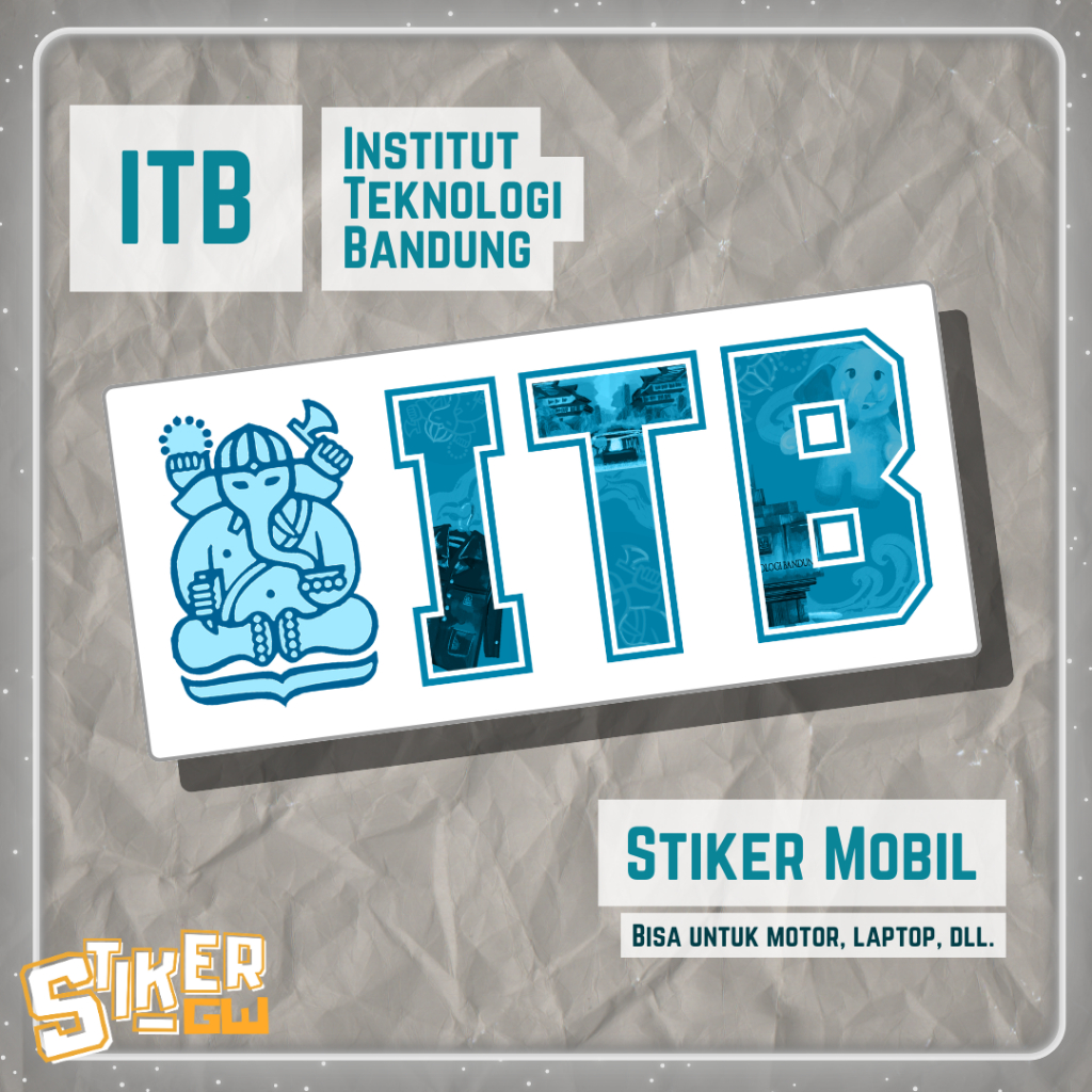 [UV] Sticker Mobil ITB | STIKER INSTITUT TEKNOLOGI BANDUNG | StikerGW