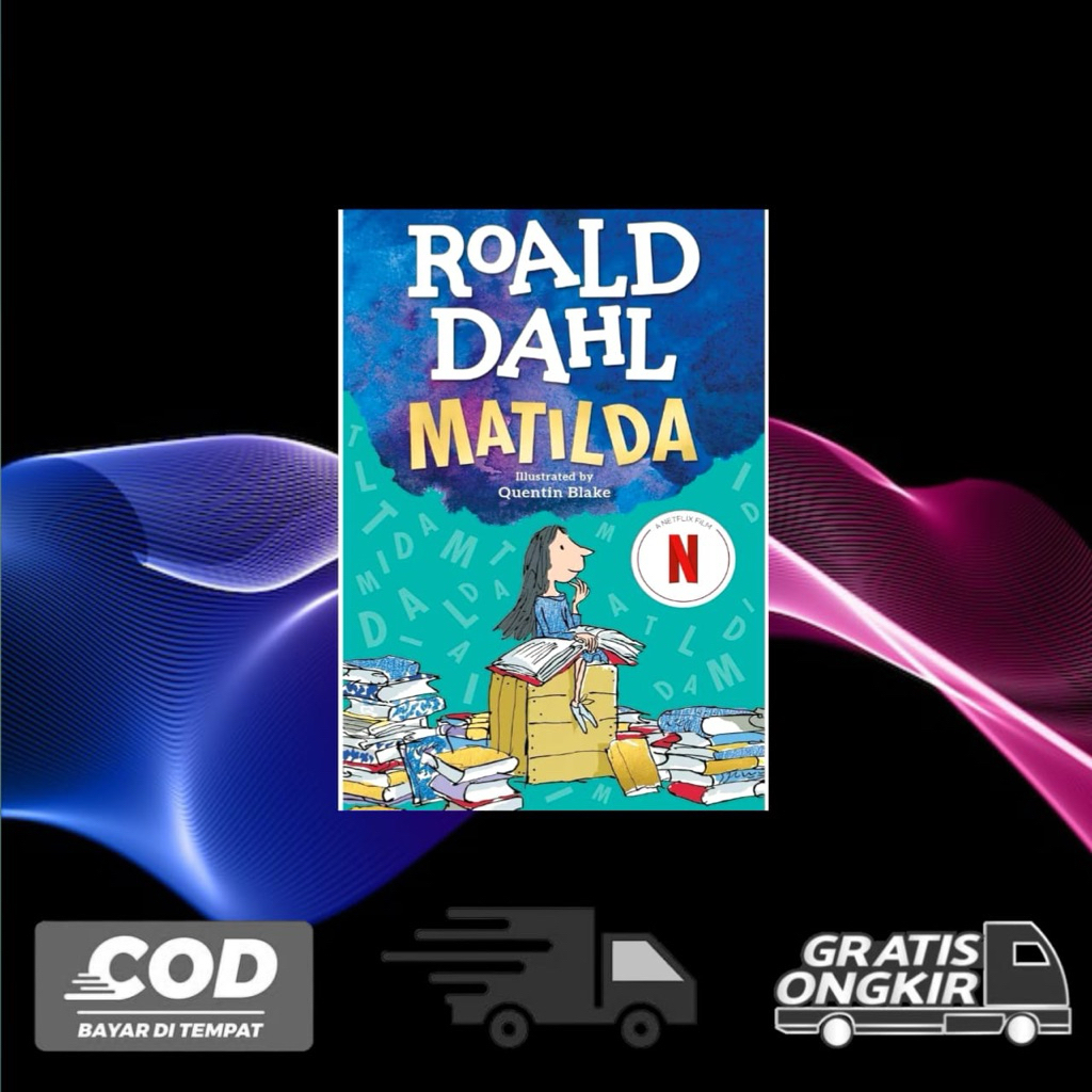 Matilda By Roald Dahl