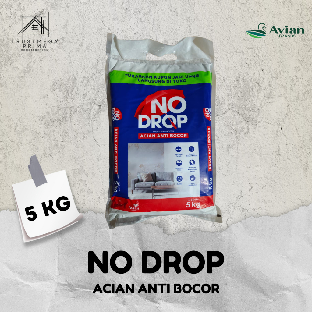 NO DROP ACIAN ANTI BOCOR 5KG