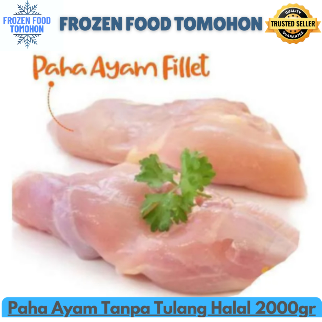 Paha Ayam Tanpa Tulang Halal 2000gr - Frozen Food Tomohon