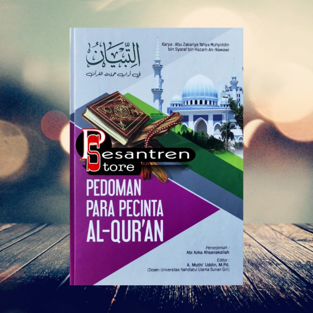 terjemah at tibyan fi adabi hamalatil quran terjemah tibyan fi adabi hamalatil quran pedoman para pe