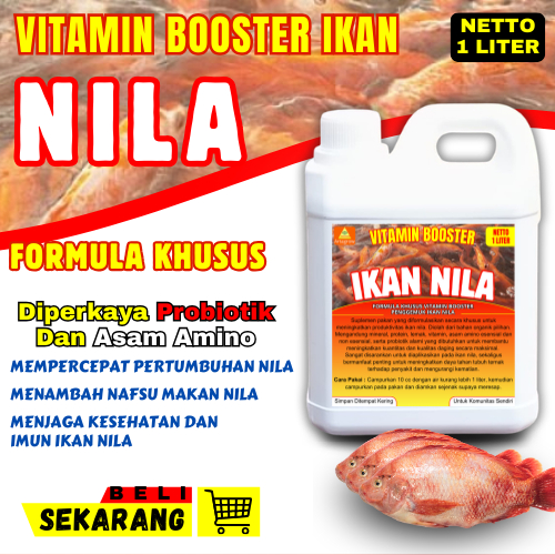 Booster Ikan Nila  Vitamin Ikan Nila Cepat Besar  Penambah Nafsu Makan  Mempercepat Penggemukan Ikan