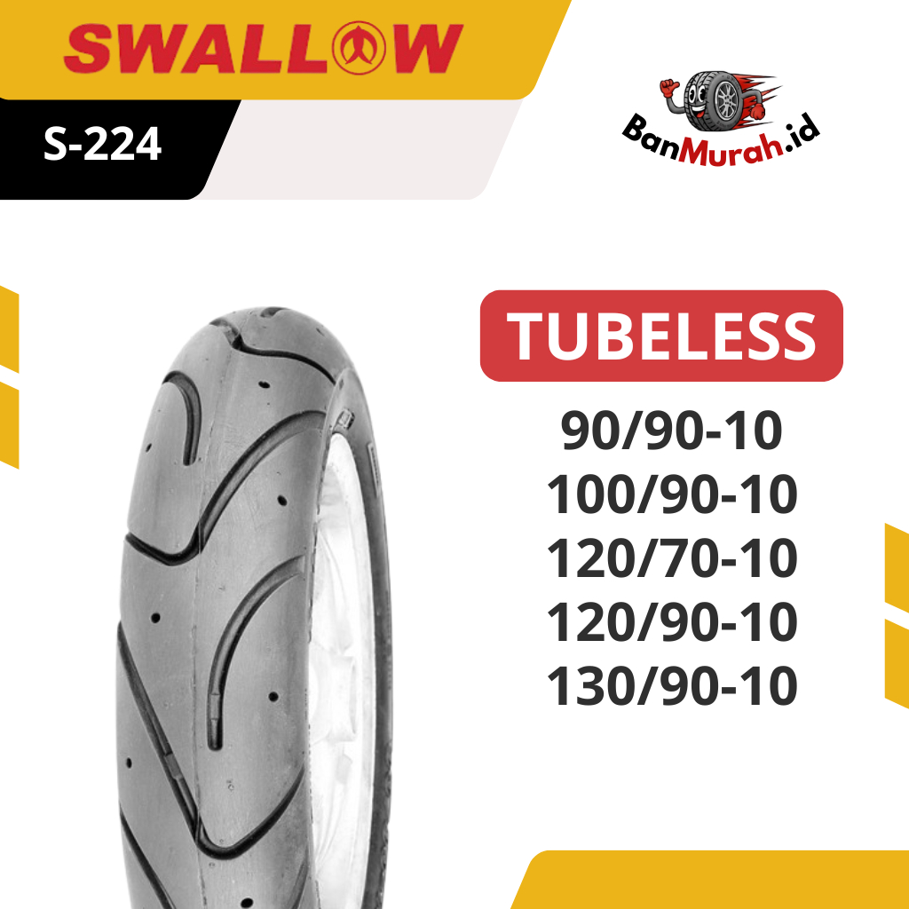 Ban Luar Motor Swallow Ukuran S-224 Ukuran 90/90 100/90 120/70 120/90 130/90 Ring 10 TUBELESS