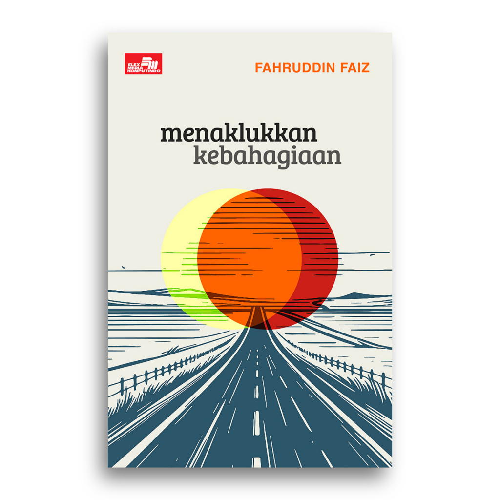 Buku Menaklukkan Kebahagiaan Fahruddin Faiz