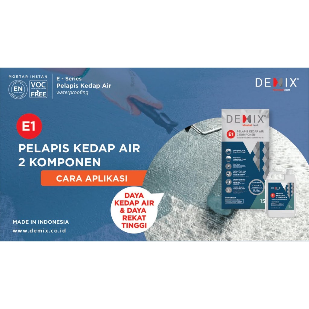 DEMIX E1 - WATERPROOFING 2 KOMPONEN (SEMEN 15KG + CAIRAN 5KG) X SIKA 107