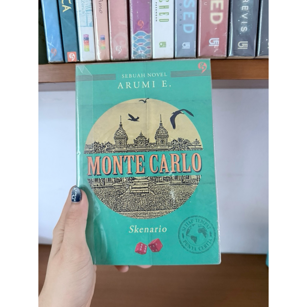 (ORIGINAL + INDONESIAN) Buku Novel Romance Monte Carlo (Setiap Tempat Punya Cerita) by Arumi E.