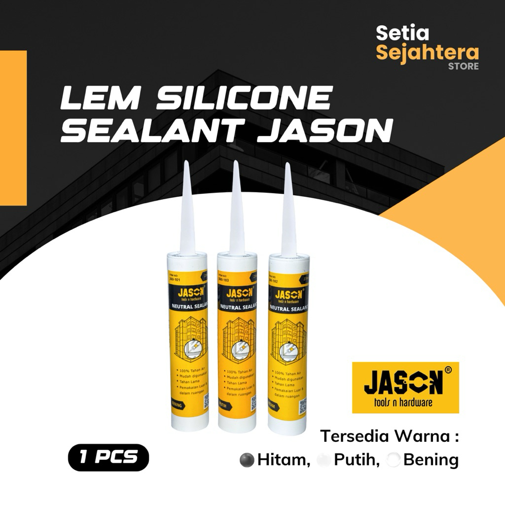 JASON Lem Neutral Sealant Silicone Lem Kaca Silikon Botol 270ml Hitam Putih Bening - 1 pcs