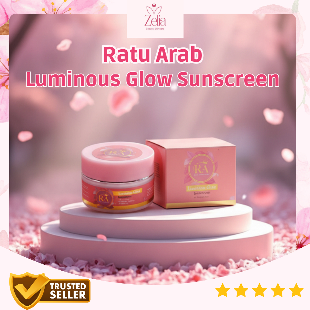 ZELIA Sunscreen Serum RA Beauty Ratu Arab Original Luminous Glow SPF 30 - Pelindung Wajah Cerah & Le