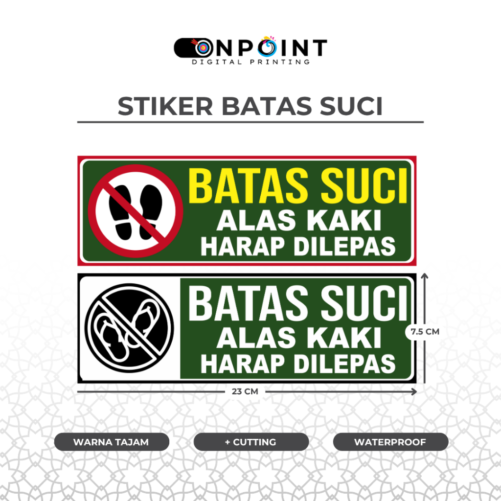 Sticker Batas Suci | Stiker Batas Suci | Sticker Masjid Batas Suci | Anti Air | Stiker Tahan Air