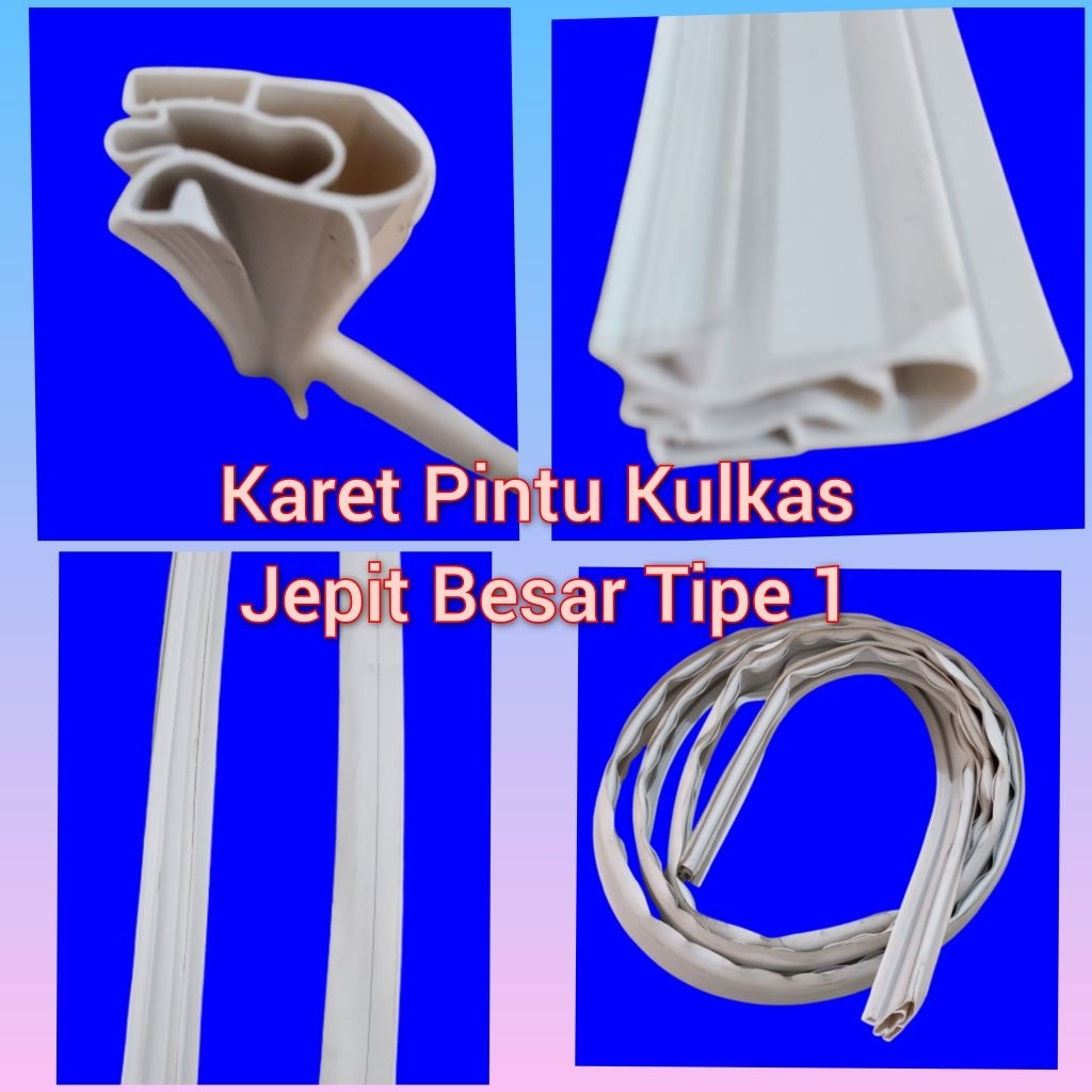 Karet Pintu Kulkas Jepit Besar Tipe 1 Gasket Karet Pintu Kulkas Jepit Besar