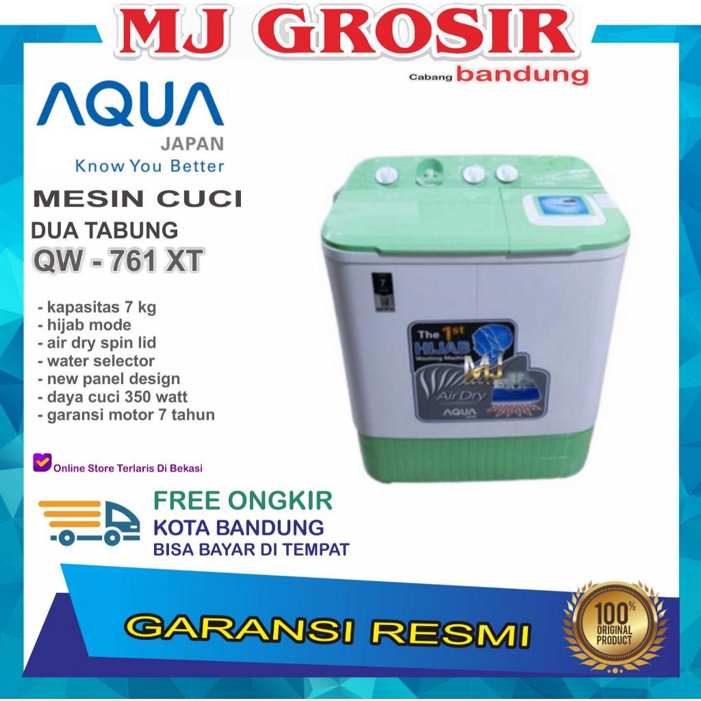 MESIN CUCI AQUA JAPAN QW 761 XT 7KG 2 TABUNG 761XT HIJAB SERIES