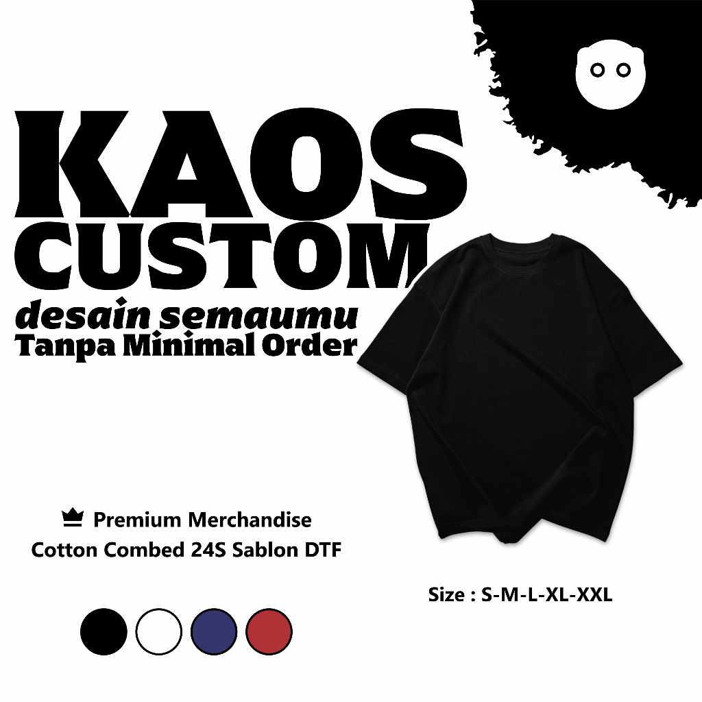 KAOS CUSTOM SATUAN Cotton Combed 24 S
