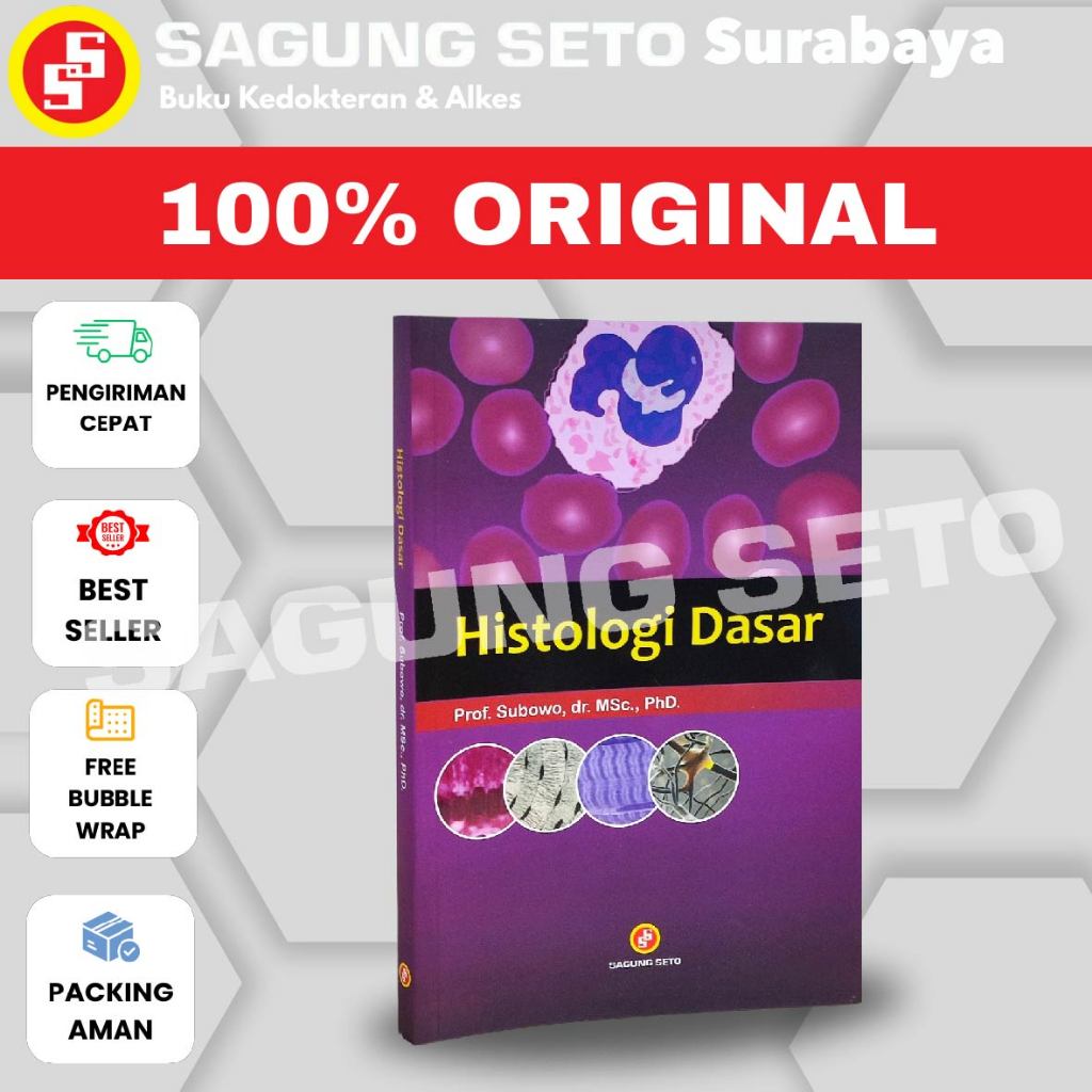 BUKU HISTOLOGI DASAR - PROF. SUBOWO