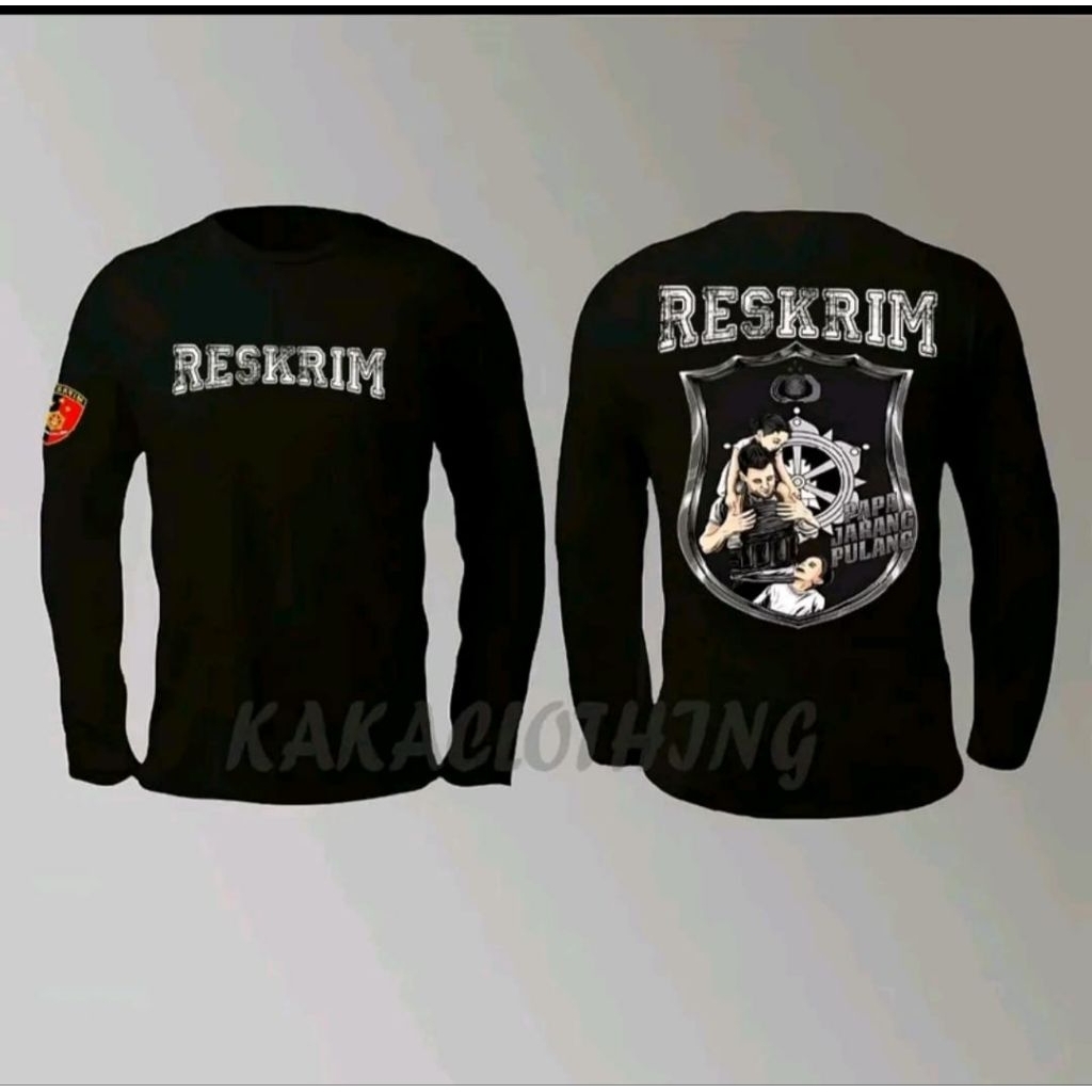 Kaos Lengan Panjang Reskrim Papa Jarang Pulang