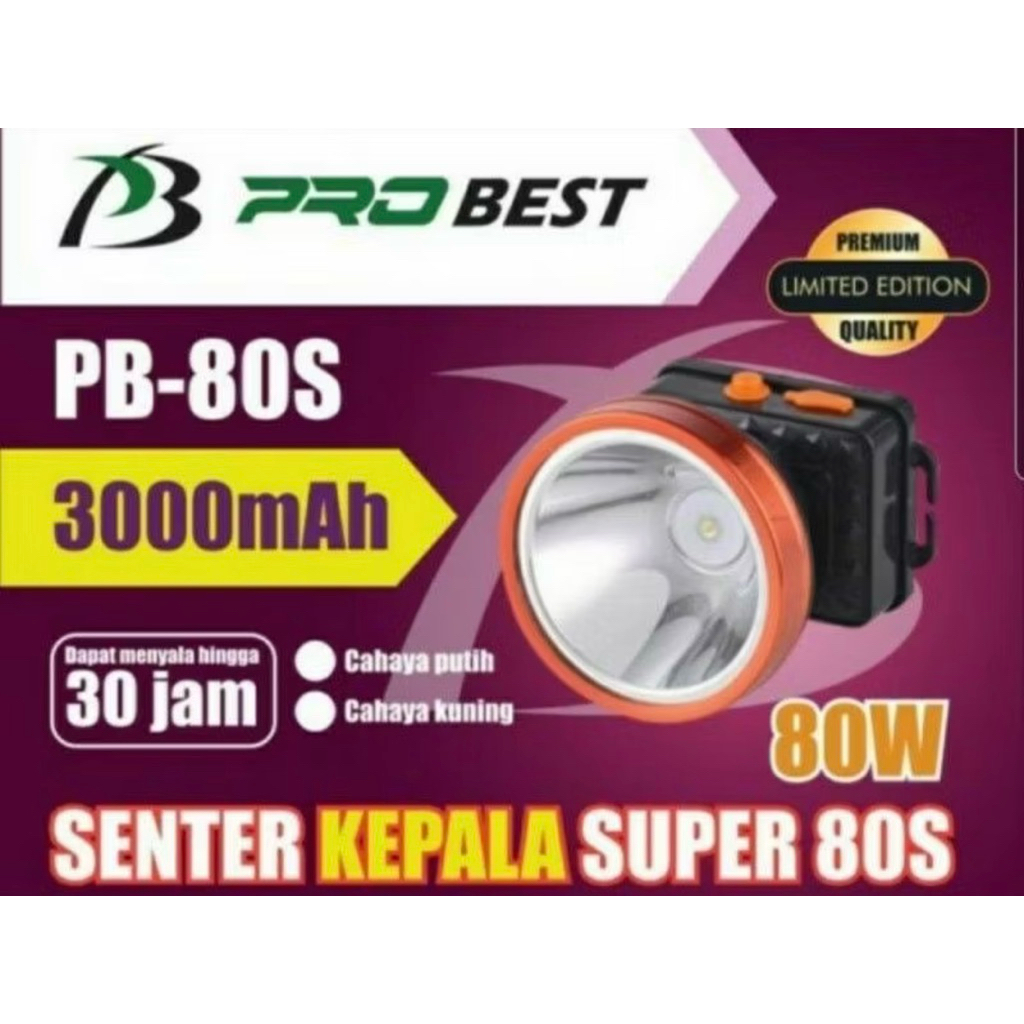 PB-80S SENTER  KEPALA SUPER 80W - SENTER KEPALA PROBEST 80W