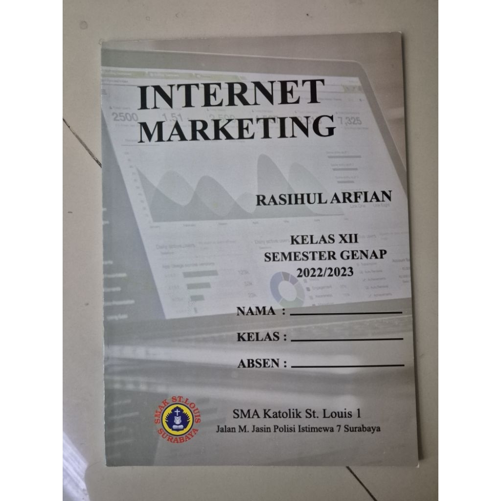PRELOVED BUKUl Internet Marketing Kelas XII Semester Genap Tahun 2022/2023 SMA Katolik St Louis 1 Su