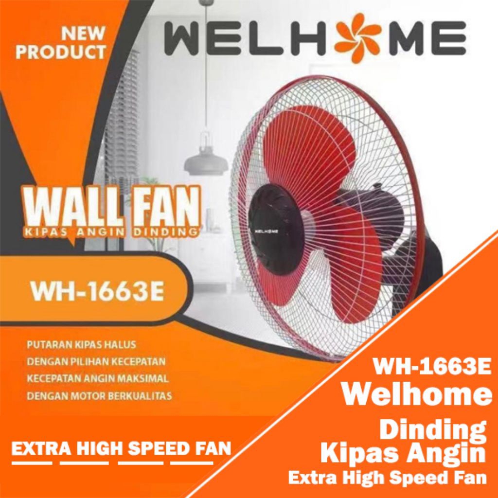 Welhome Kipas Angin Dinding 16 Inch Wall Fan 16 Inch WH-1663E WH1663E