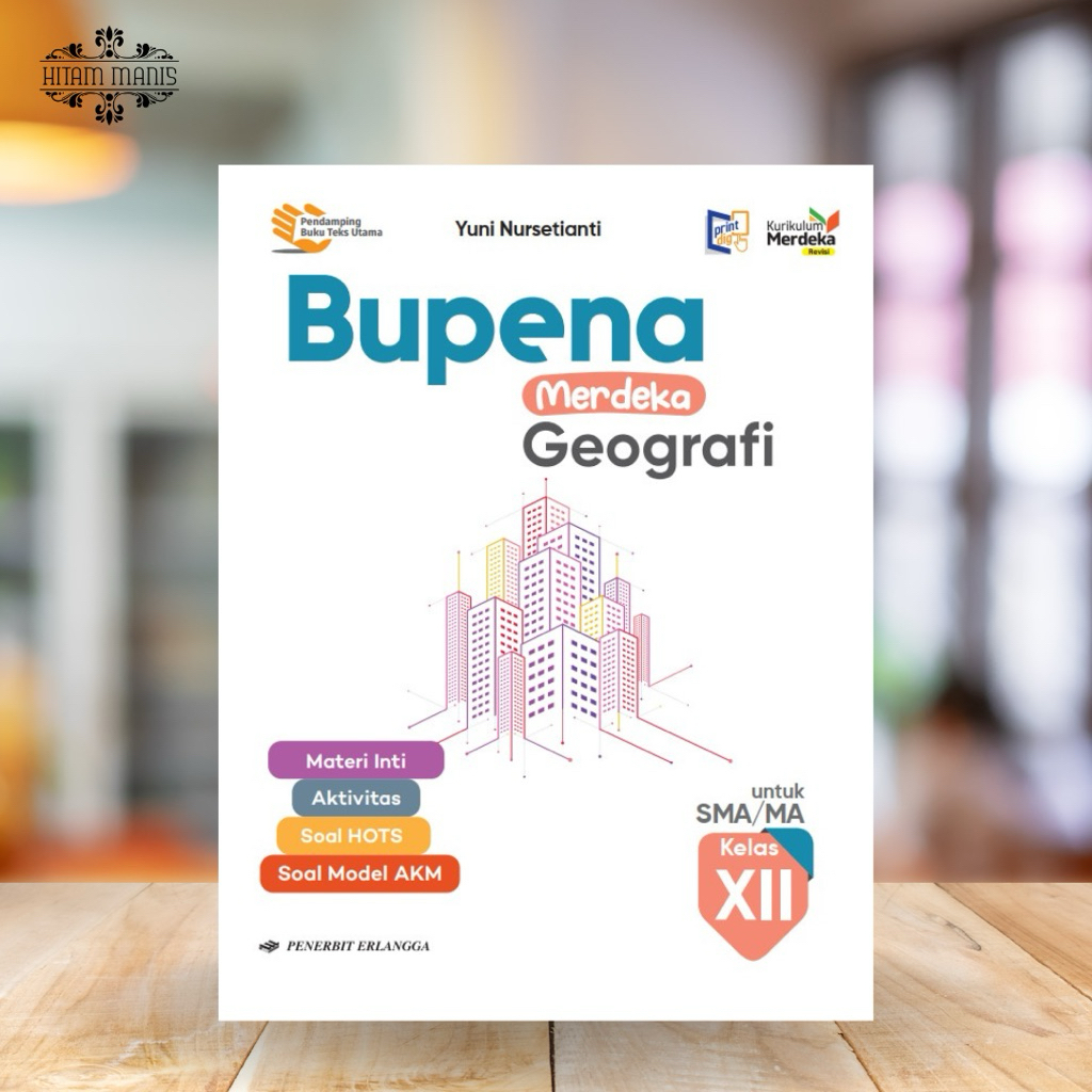 BUPENA GEOGRAFI KELAS 12 SMA KURIKULUM MERDEKA ERLANGGA // BUPENA GEOGRAFI SMA // BUPENA GEOGRAFI ER