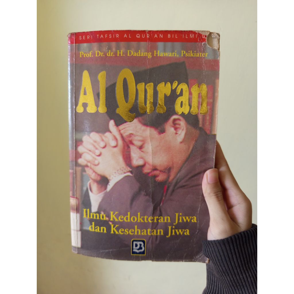 Buku Al Quran (ilmu kedokteran jiwa dan kesehatan jiwa)