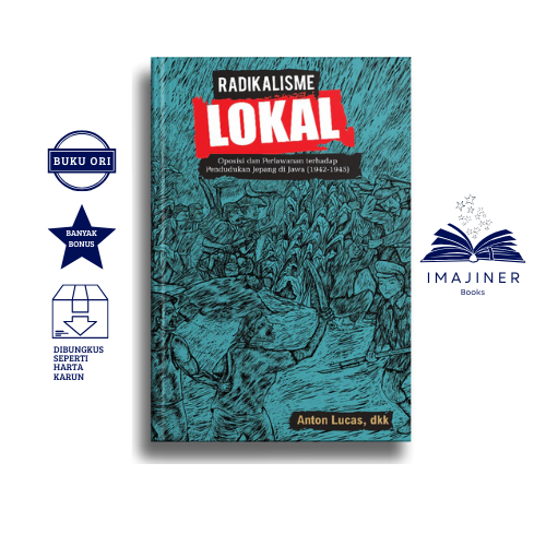 Radikalisme Lokal - Anton Lucas dkk