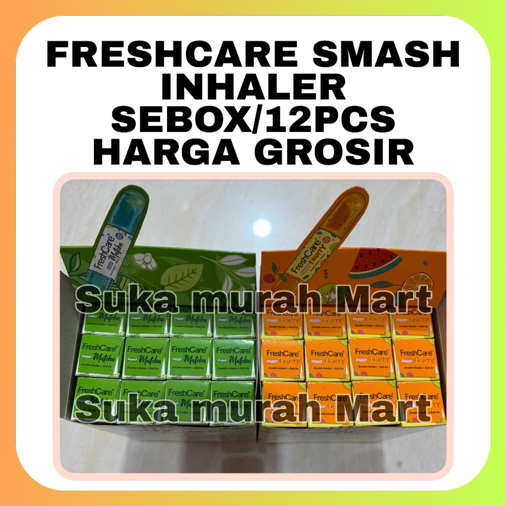 ( GROSIR 12PCS SEBOX  ) FRESHCARE SMASH FRUITY INHALER SEBOX FRESHCARE SMASH MATCHA INHALER SELUSIN 