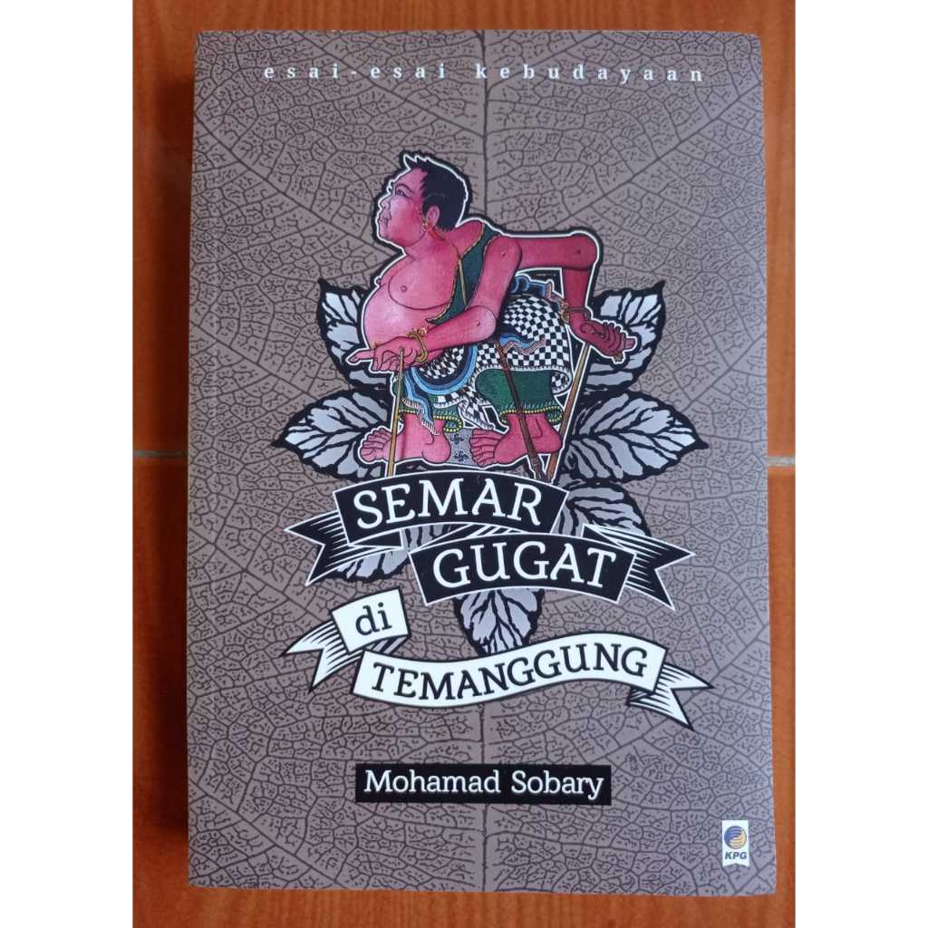 SEMAR GUGAT DI TEMANGGUNG: ESAI-ESAI KEBUDAYAAN