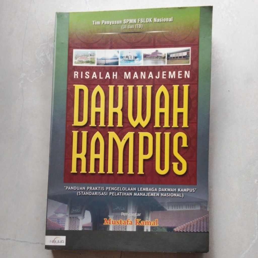 Risalah Manejemen Dakwah Kampus ( ORI ) #Mustafa Kamal