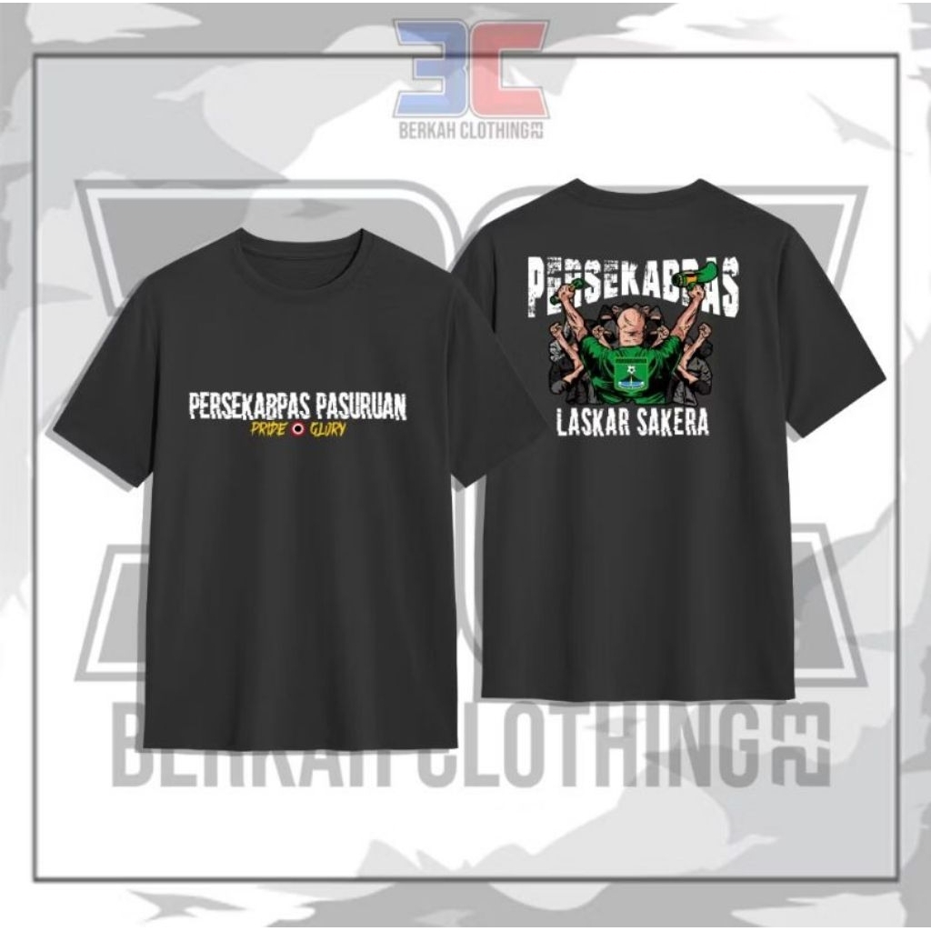 T-shirt Kaos Baju Suporter Persekabpas Pasuruan “ Laskar Sakera ” Pride & Glory
