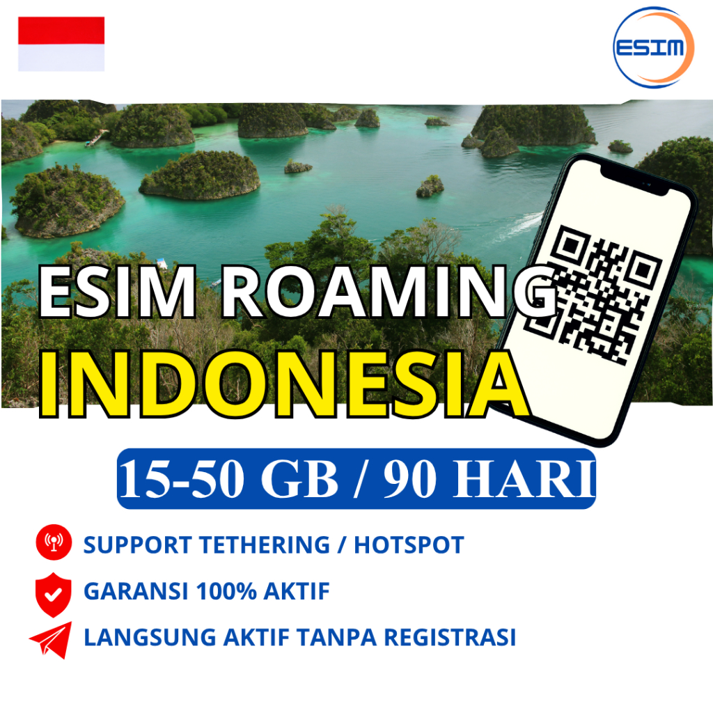 eSIM Roaming Indonesia Telkomsel 15GB/20GB/25GB/30GB/40GB/50GB Data | 90 Hari | Solusi IMEI Blokir