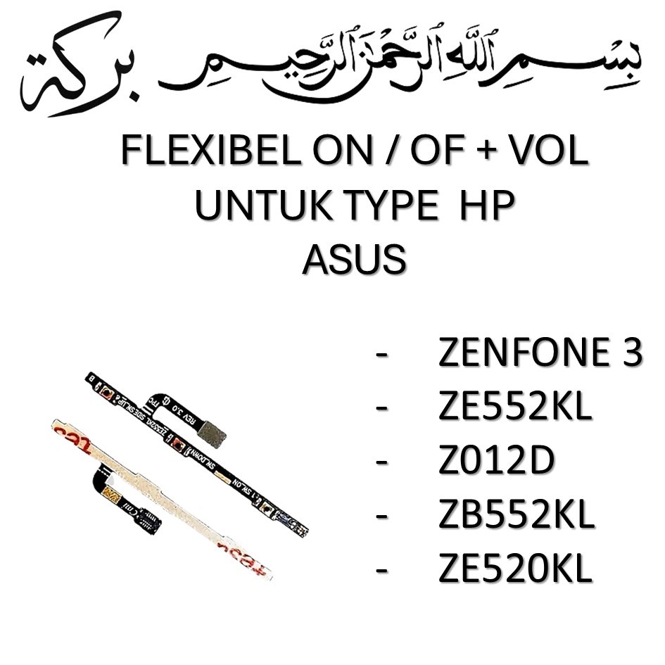 FLEXIBEL ON / OFF + VOLUME AZUS ZENFONE 3 / ZE552KL / Z012D / ZB552KL / ZE520KL ORIGINAL