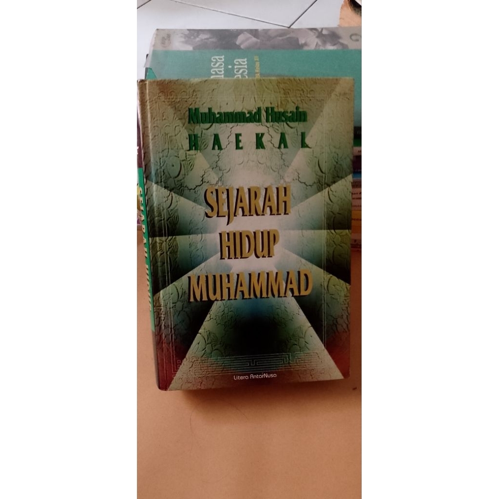 BUKU MUHAMMAD HUSAIN HAEKAL, SEJARAH HIDUP MUHAMMAD