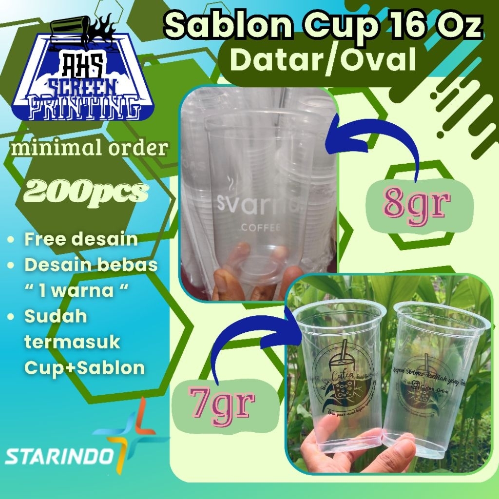 Sablon Cup Starindo 16 Oz oval 8gr / 16 Oz datar  7gr- AHS Sablon