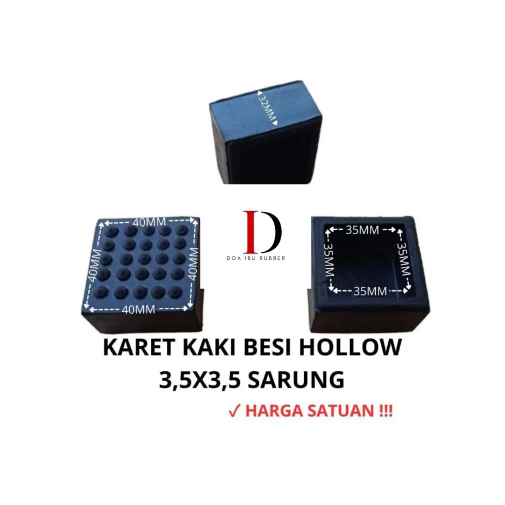 Karet Kaki Besi Hollow 3,5x3,5 Sarung – Doa Ibu Rubber
Lindungi lantai dan perpanjang usia rangka be