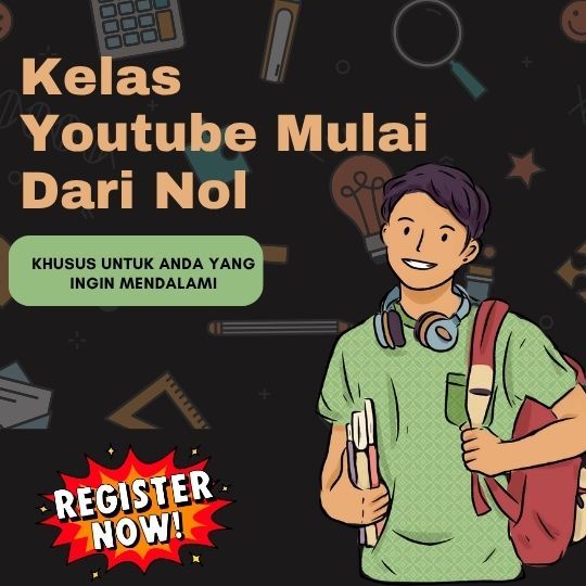 Kelas YouTube Mulai dari Nol | Belajar Bikin Channel YouTube, Dapat Uang dari YouTube, Optimasi & Ko