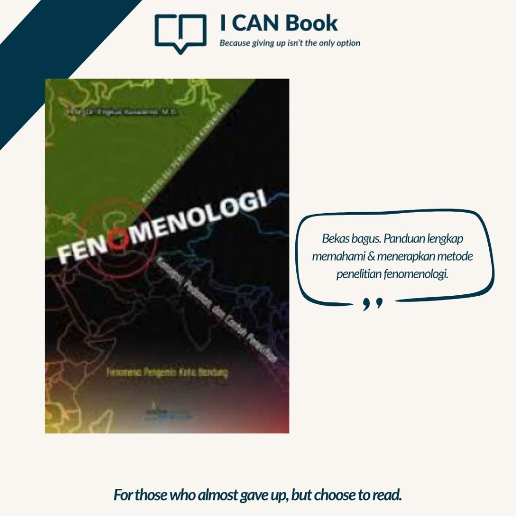 Fenomenologi: Konsepsi, Pedoman dan Contoh Penelitian – Engkus Kuswarno | Bekas Bagus