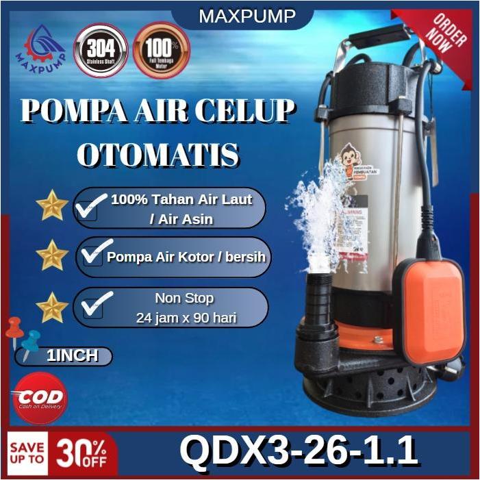 MAXPUMP Pompa Celup Air Bersih Air Kotor Otomatis 1inch Stainless Pompa Air Laut Asin Tahan Korosi  